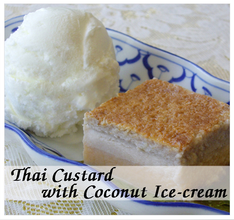 Thai Custard (Kanom Moh Kang) with Coconut Ice-Cream